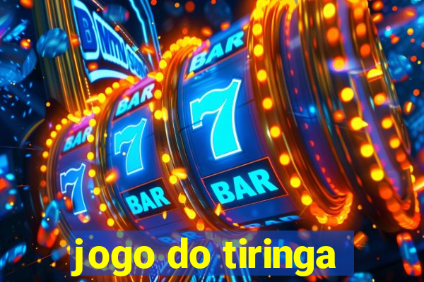 jogo do tiringa